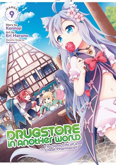 Kennoji - Drugstore in Another World: The Slow Life of a Cheat Pharmacist (Manga) Vol. 9, Häftad
