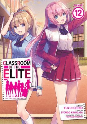 Classroom of the Elite (Manga) Vol. 12 1