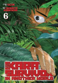 bokomslag Karate Survivor in Another World (Manga) Vol. 6