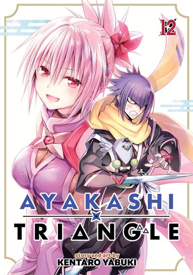 Kentaro Yabuki - Ayakashi Triangle Vol. 12, Häftad