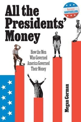 All The Presidents' Money 1