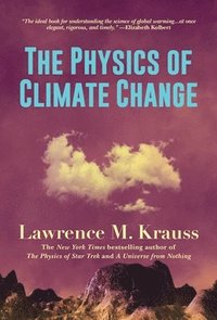 bokomslag The Physics of Climate Change