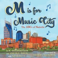 bokomslag M Is for Music City: The ABCs of Nashville