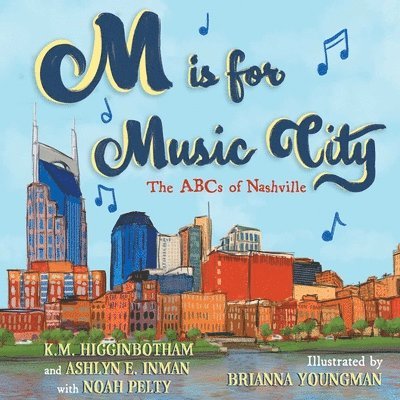 M Is for Music City: The ABCs of Nashville 1