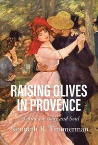 bokomslag Raising Olives in Provence