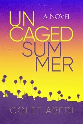 Uncaged Summer 1