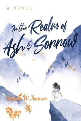 In the Realm of Ash and Sorrow 1