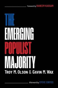 bokomslag The Emerging Populist Majority