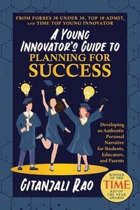 bokomslag A Young Innovator's Guide to Planning for Success