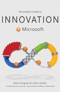 bokomslag The Insider's Guide to Innovation at Microsoft