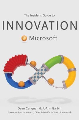 The Insider's Guide to Innovation at Microsoft 1