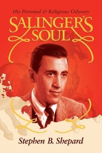 bokomslag Salinger's Soul