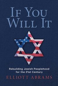 bokomslag If You Will It: Rebuilding Jewish Peoplehood for the 21st Century