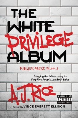 bokomslag The White Privilege Album