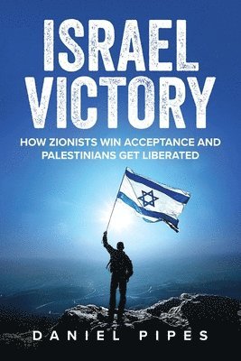 Daniel Pipes - Israel Victory, Häftad