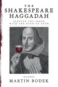 bokomslag The Shakespeare Haggadah