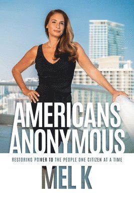 Mel K. - Americans Anonymous, Häftad. Tillgänglighet: Lägg i varukorg