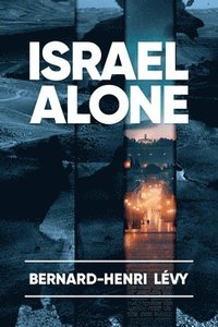 bokomslag Israel Alone