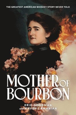 bokomslag Mother of Bourbon