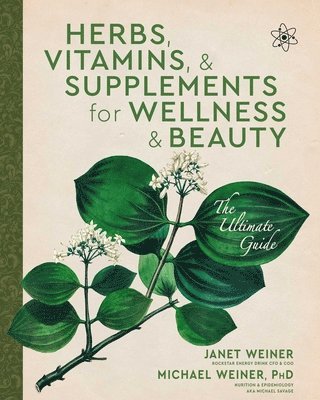 Herbs, Vitamins & Supplements for Wellness & Beauty 1