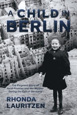 Rhonda Lauritzen - Child in Berlin, Häftad