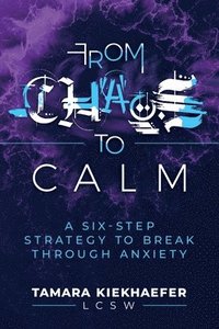 bokomslag From Chaos to Calm