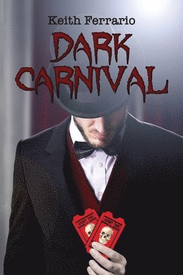 Keith Ferrario - Dark Carnival, Häftad