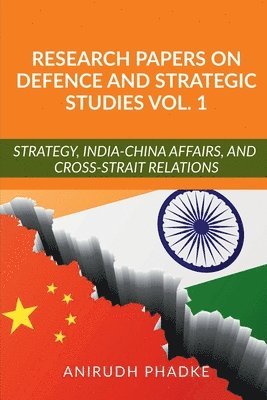 bokomslag Research Papers on Defence and Strategic Studies Vol. 1