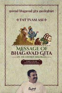 bokomslag Part1 - Srimad Bhagavad Gita Sandesham - TAT TVAM ASI