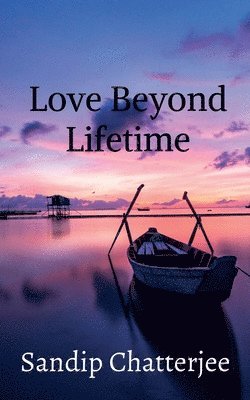 bokomslag Love Beyond Lifetime