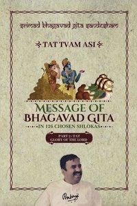bokomslag Part 2 - Srimad Bhagavad Gita Sandesham - TAT TVAM ASI