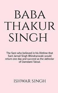 bokomslag Baba Thakur Singh Bhindranwale