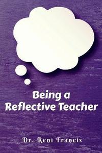 bokomslag Being a Reflective Teacher