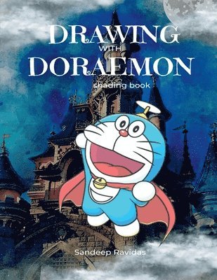 bokomslag Drawing with Doraemon Shading Book