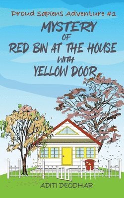 Mystery of Red Bin at the House with Yellow Door 1