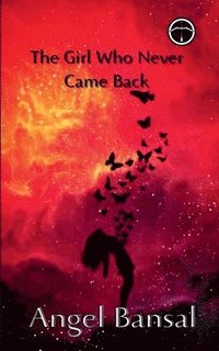 bokomslag Girl Who Never Came Back