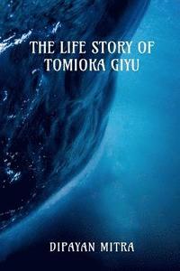 bokomslag Life Story of Tomioka Giyu [the Water Hashira]