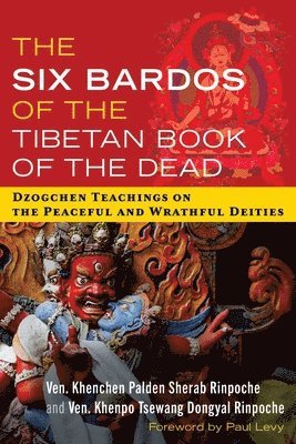 The Six Bardos of the Tibetan Book of the Dead 1