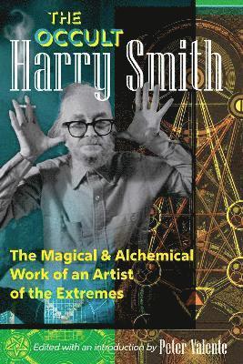 Harry Smith, Peter Valente - Occult Harry Smith, Häftad