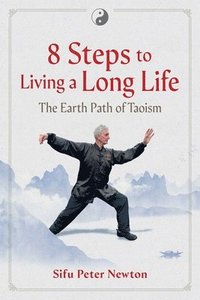 bokomslag 8 Steps to Living a Long Life