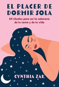 bokomslag El placer de dormir sola