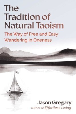 The Tradition of Natural Taoism 1