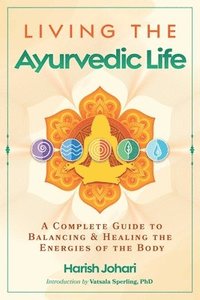 bokomslag Living the Ayurvedic Life