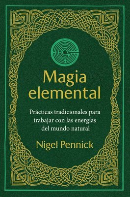 Nigel Pennick - Magia elemental, Häftad