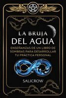 Salicrow - Bruja del Agua, Häftad