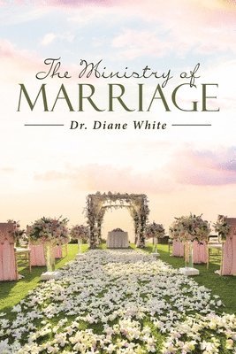 The Ministry of Marriage 1