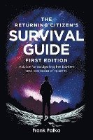bokomslag The Returning Citizen's Survival Guide First Edition