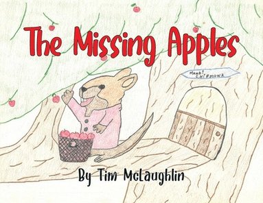 bokomslag The Missing Apples