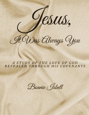 bokomslag Jesus, It was Always You