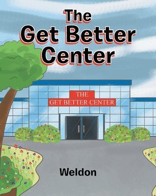 The Get Better Center 1